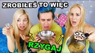 ZROBIŁEŚ TO WIĘC RZYGAJ  CHALLENGE