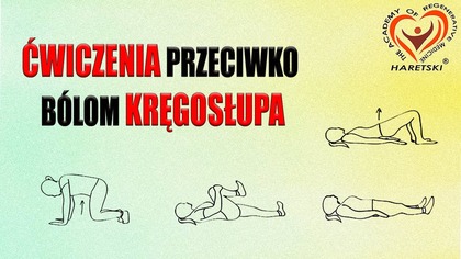 Ćwiczenia Przeciwko Bólom Kręgosłupa.  Aleksander Haretski.  Akademia Medycyny Regeneracyjnej.
