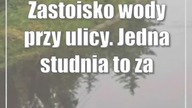 Zastoisko wody przy ulicy.  Jedna studnia to za mało?