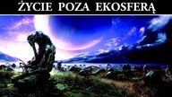 Życie w Kosmosie - Poza Granicami Ekosfery