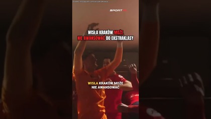Wisła Kraków może NIE AWANSOWAĆ do Ekstraklasy Oto czarny scenariusz