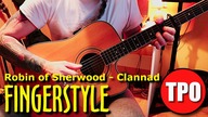 Robin of Sherwood - Clannad - ( Guitar Fingerstyle Cover )