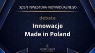 DEBATA: INNOWACJE MADE IN POLAND