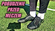 POBUDZENIE PRZED MECZEM