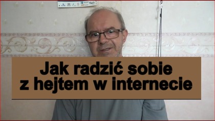 Jak radzić sobie hejtem w internecie