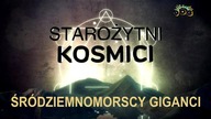 Starożytni kosmici 16 odc.  04 - Środziemnomorscy giganci