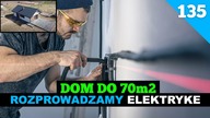Odcinek 135.  Budowa domu do 70m2.  Zaczynamy robić instalację elektryczną.