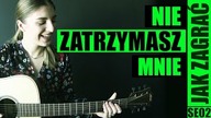 Nie zatrzymasz mnie | odc.  602 Jak zagrać | Gitara | PT: 2/6