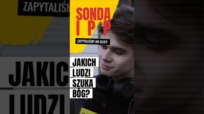Jakich ludzi szuka Bóg? | SondaIPP