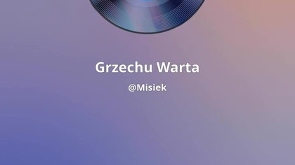 GRZECHU WARTA - Misiek