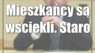 Mieszkańcy są wściekli.  Starosta: To samowolka