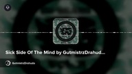 Sick Side Of The Mind by GutmistrzDrahuda