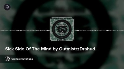Sick Side Of The Mind by GutmistrzDrahuda