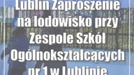 Lublin: Zaproszenie na lodowisko przy Zespole Szkół Ogólnokształcących nr 1 w Lublinie