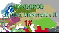 Europa Universalis III Novogrod 1# Wojenko Wojenko, cóżeś ty za Paanii! ...