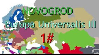 Europa Universalis III Novogrod 1# Wojenko Wojenko, cóżeś ty za Paanii! ...
