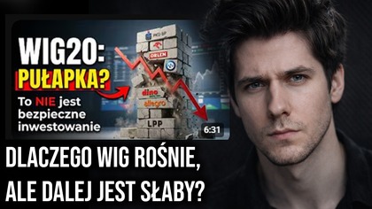 Dlaczego Wig 20 jest gorszy niż myślisz?