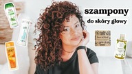 SZAMPONY DO SKÓRY GŁOWY  ŁAGODNE, ŚREDNIE, MOCNE  PRZEGLĄD