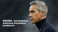 Najbardziej przepłacony projekt w historii polskiej piłki?.  Sousa, mamy problem!