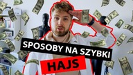 SKĄD WZIĄĆ KASE BĘDĄC MŁODYM - 6 SPOSOBÓW NA SZYBKI HAJS