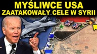 USA ZAATAKOWAŁY SYRIĘ! POTEZNA ESKALACJA! (WOJNA IZRAEL HAMAS)