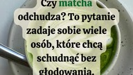  Czy matcha pomaga schudnąć? #dieta #odchudzanie