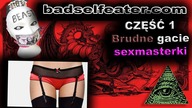 badselfeater KUPIŁEM BRUDNE Gacie SEXMASTERKI 100zł