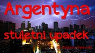 Argentyna, stulecie upadku