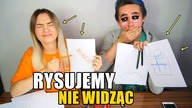 RYSUJEMY NIE WIDZĄC  CHALLENGE