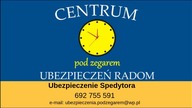 Ubezpieczenie SPEDYTORA OC, Centrum Ubezpieczeń Pod Zegarem Radom