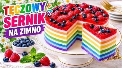 Zrobiłam TĘCZOWY sernik na zimno...  Efekt zwalił mnie z nóg! 