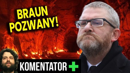 Braun Pozwany Przez Muzeum Auschwitz! Zobaczymy Czy Wywiad Był Zmanipulowany! - Analiza Ator