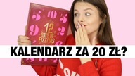 KALENDARZ ADWENTOWY ZA 20 zł? Omg!