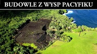 Zagadkowe Ruiny Dawnych Budowli z Wysp Pacyfiku