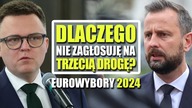 Dlaczego nie zagłosuję na Trzecią Drogę  Eurowybory 2024