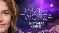 PRZESTWORZA - zapraszam Cię na otwarty event online