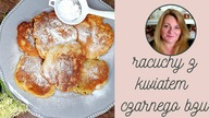 RACUCHY Z KWIATAMI CZARNEGO BZU