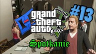 043 GTA V z O-G #13 (Spotkanie)