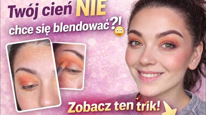 Jak BLENDOWAĆ CIENIE bez plam?  Prosty trik makijażowy