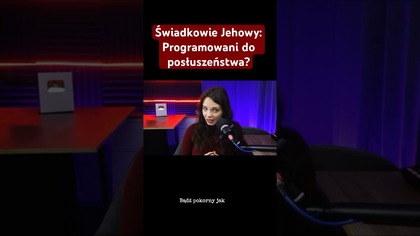 Jak świadkowie Jehowy wykorzystują księgę Hioba do programowania posłuszeństwa?
