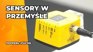 Przełomowe Technologie Sensorowe w Przemyśle - Okiem Pepperl+Fuchs