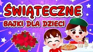  Najlepsze ŚWIĄTECZNE BAJKI dla dzieci 