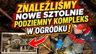 ODKRYWAMY PODZIEMNY KOMPLEKS W OGRÓDKU -Tajemnice willi w Kowalowej
