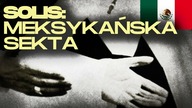 Solis, czyli historia brazylijskiej sekty z gor