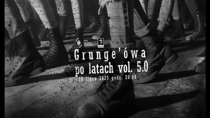 Grunge&oacute;wa po latach vol.5