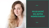 JĘZYK NIEMIECKI: Po co się go uczyć? | by Alessa. in