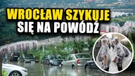 WROCŁAW JUŻ SZYKUJE SIĘ NA POWÓDZ