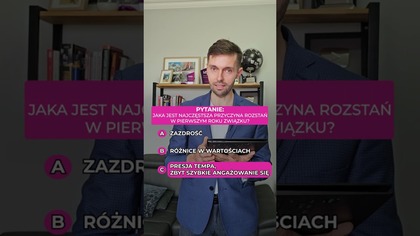 Jaka jest najczęstsza przyczyna rozstań w pierwszym roku związku?