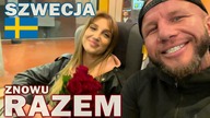 Znowu jesteśmy razem.  Spotkanie w Szwecji i zwiedzanie Sztokholmu