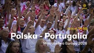 Polsat - Zapowiedź meczu siatkarskiej reprezentacji Polski na Mistrzostwach Europy (10. 09. 2026)